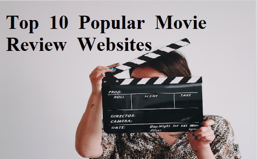 Top 10 Popular Movie Review Websites